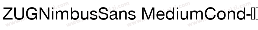 ZUGNimbusSans MediumCond字体转换